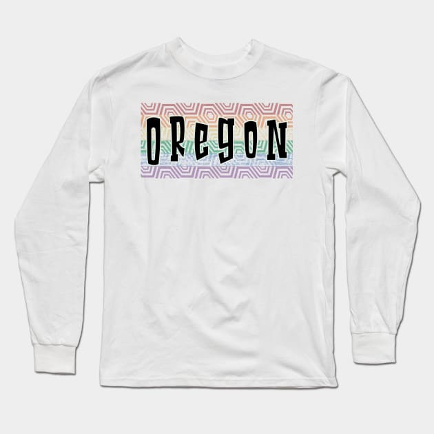 LGBTQ PATTERN AMERICA OREGON Long Sleeve T-Shirt by Zodiac BeMac